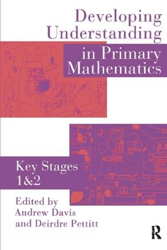 Паперова книга «Developing Understanding In Primary Mathematics: Key Stages 1 & 2», автор Д. Петтітт - фото №1