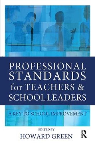Бумажная книга «Professional Standards for Teachers and School Leaders: A Key to School Improvement» - фото №1