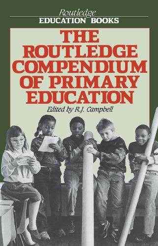 Бумажная книга «The Routledge Compendium of Primary Education», автор Р.Дж. Кэмпбелл - фото №1