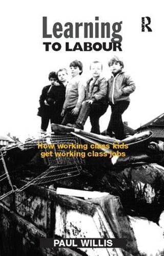 Паперова книга «Learning to Labour: How Working Class Kids Get Working Class Jobs», автор Пол Вілліс - фото №1