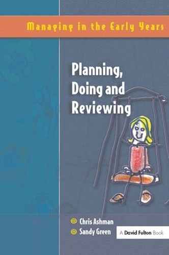 Бумажная книга «Planning, Doing and Reviewing», авторов Крис Эшман, Сэнди Грин - фото №1