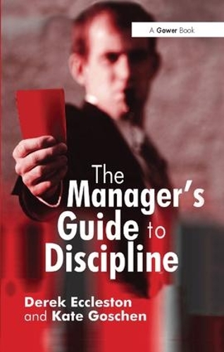 Паперова книга «The Manager's Guide to Discipline», автор Дерек Екклстон - фото №1
