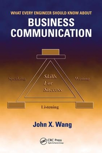 [object Object] «What Every Engineer Should Know About Business Communication», автор Джон X. Ванг - фото №1
