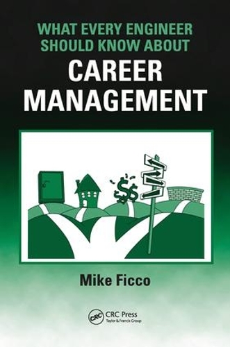 [object Object] «What Every Engineer Should Know About Career Management», автор Майк Фикко - фото №1