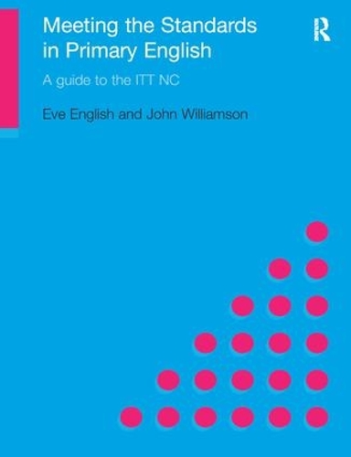 Бумажная книга «Meeting the Standards in Primary English: A Guide to ITT NC» - фото №1