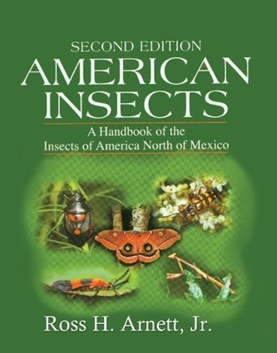Paper book «American Insects: A Handbook of the Insects of America North of Mexico, Second Edition», author Ross H. Arnett, Jr. - фото №1