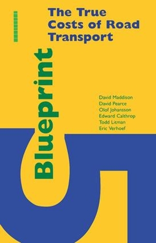 Бумажная книга «Blueprint 5: True Costs of Road Transport», автор Олоф Йоханссон - фото №1