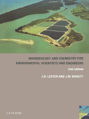 Бумажная книга «Microbiology and Chemistry for Environmental Scientists and Engineers», авторов Джейсон Биркетт, Джон Лестер - фото №1