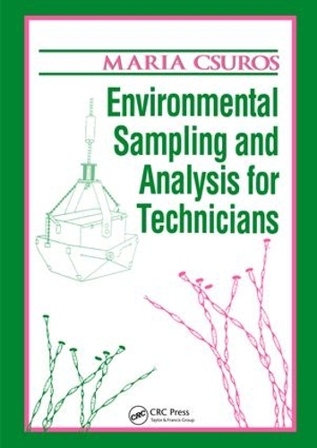 Бумажная книга «Environmental Sampling and Analysis for Technicians», автор Мария Ксурос - фото №1