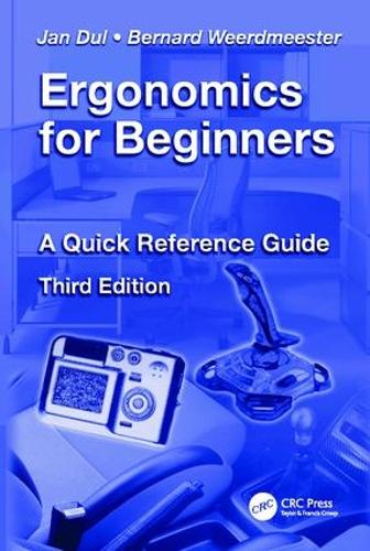 Бумажная книга «Ergonomics for Beginners: A Quick Reference Guide, Third Edition», авторов Бернард Вирдмейстер, Ян Дуль - фото №1