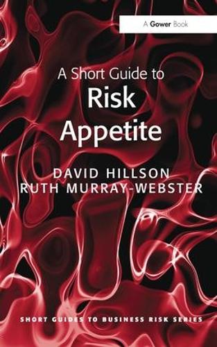 Бумажная книга «A Short Guide to Risk Appetite», автор Рут Мюррей-Уэбстер - фото №1