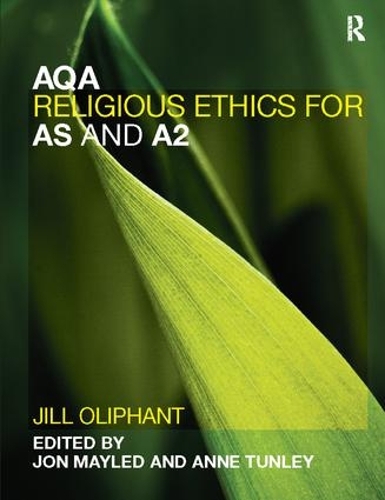 Бумажная книга «AQA Religious Ethics for AS and A2», автор Джил Олифант - фото №1