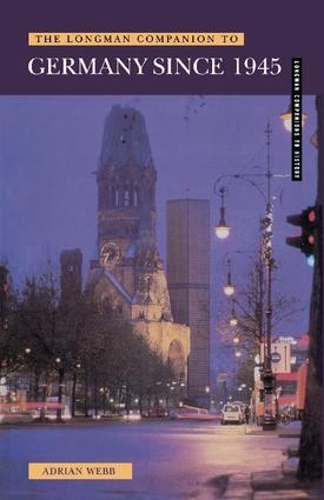 Паперова книга «Longman Companion to Germany since 1945», автор Адріан Вебб - фото №1