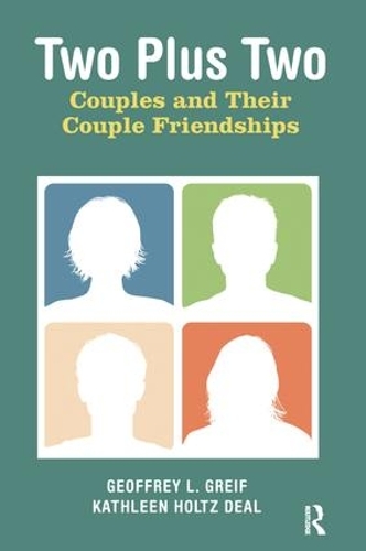 Паперова книга «Two Plus Two: Couples and Their Couple Friendships», автор Кетлін Хольц Діл - фото №1