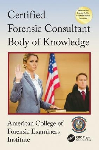 Бумажная книга «Certified Forensic Consultant Body of Knowledge» - фото №1