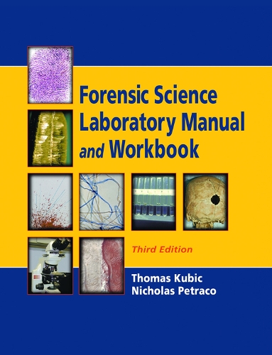 Паперова книга «Forensic Science Laboratory Manual and Workbook», автор Томас Кубіч - фото №1