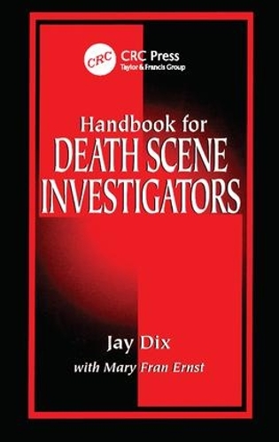 Бумажная книга «Handbook for Death Scene Investigators», автор Джей Дикс - фото №1