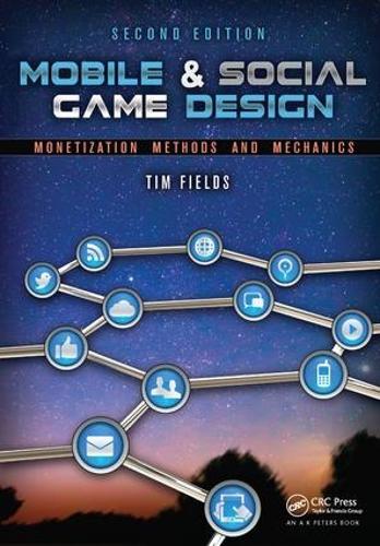 [object Object] «Mobile & Social Game Design: Monetization Methods and Mechanics, Second Edition», автор Брэндон Коттон - фото №1
