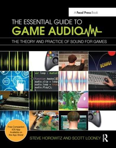 [object Object] «The Essential Guide to Game Audio: The Theory and Practice of Sound for Games», автор Стів Горовіц - фото №1