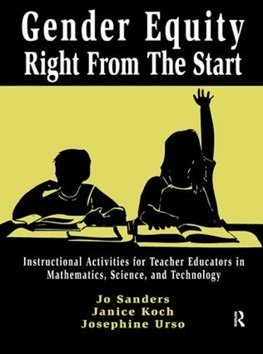 Бумажная книга «Gender Equity Right From the Start», авторов Дженис Кох, Джо Сандерс, Жозефина Урсо - фото №1