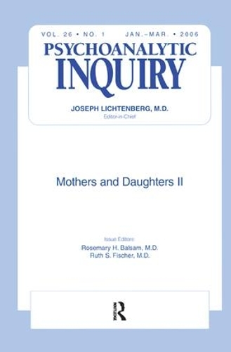 Бумажная книга «Mothers and Daughters II: Psychoanalytic Inquiry, 26.1» - фото №1