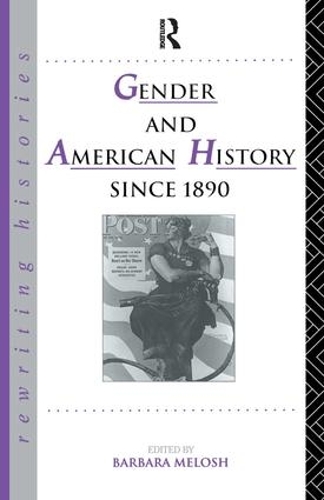 Паперова книга «Gender and American History Since 1890» - фото №1