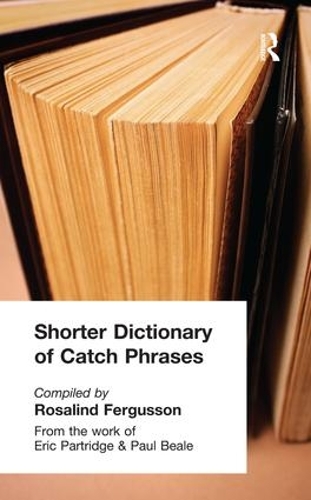 Паперова книга «Shorter Dictionary of Catch Phrases» - фото №1