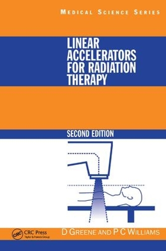 Бумажная книга «Linear Accelerators for Radiation Therapy», автор П.К. Уильямс - фото №1