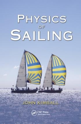 Бумажная книга «Physics of Sailing», автор Джон Кимбалл - фото №1