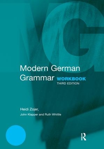 Бумажная книга «Modern German Grammar Workbook», авторов Кристин Экхард-Блэк, Хайди Зойер, Джон Клаппер, Рут Уиттл, Уильям Дж. Додд - фото №1