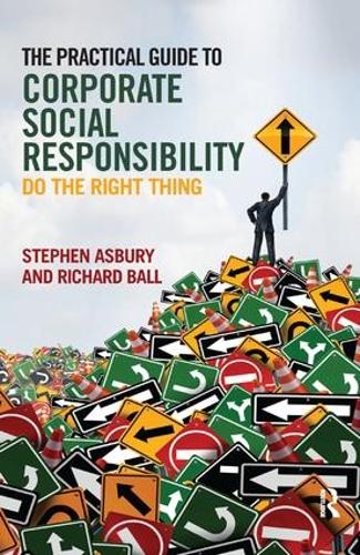 Паперова книга «The Practical Guide to Corporate Social Responsibility: Do the Right Thing», автор Стівен Есбері - фото №1