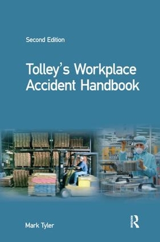 Паперова книга «Tolley's Workplace Accident Handbook» - фото №1