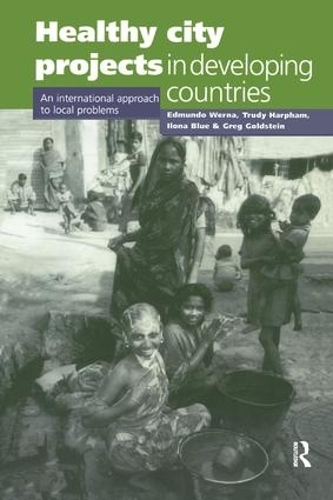 Бумажная книга «Healthy City Projects in Developing Countries: An International Approach to Local Problems», автор Эдмундо Верна - фото №1