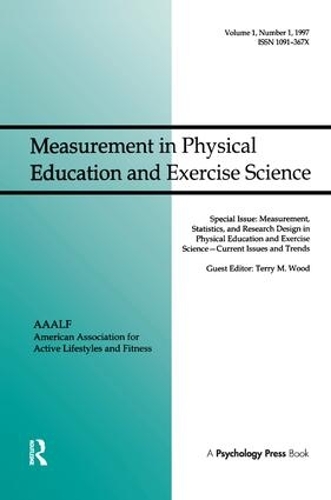Бумажная книга «Measurement, Statistics, and Research Design in Physical Education and Exercise Science: Current Issues and Trends: A Special Issue of Measurement in Physical Education and Exercise Science» - фото №1