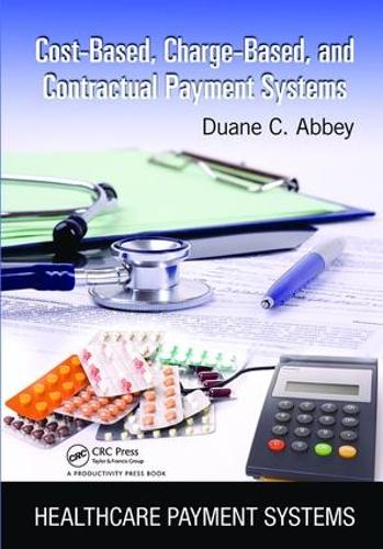 Паперова книга «Cost-Based, Charge-Based, and Contractual Payment Systems», автор Дуейн К. Еббі - фото №1