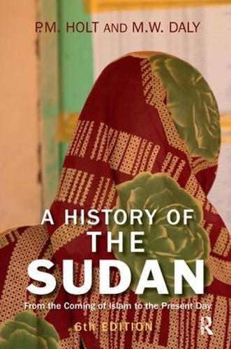 Бумажная книга «A History of the Sudan: From the Coming of Islam to the Present Day», авторов М. В. Дейли, П.М. Холт - фото №1
