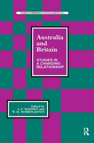 Паперова книга «Australia and Britain: Studies in a Changing Relationship», авторів А.Ф. Мадден, Віндрет Хамфріс Морріс-Джонс - фото №1