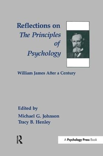 Бумажная книга «Reflections on the Principles of Psychology: William James After A Century», авторов Майкл Г. Джонсон, Трейси Б. Хенли - фото №1