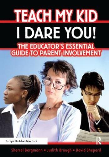 Паперова книга «Teach My Kid- I Dare You!», авторів Девід Шепард, Джудіт Броу, Шеррелл Бергманн - фото №1