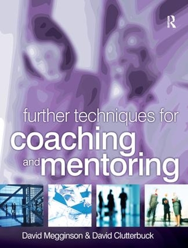 Паперова книга «Further Techniques for Coaching and Mentoring», автор Девід Меггінсон - фото №1