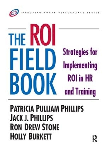 Паперова книга «The ROI Fieldbook», автор Патриція Філліпс - фото №1