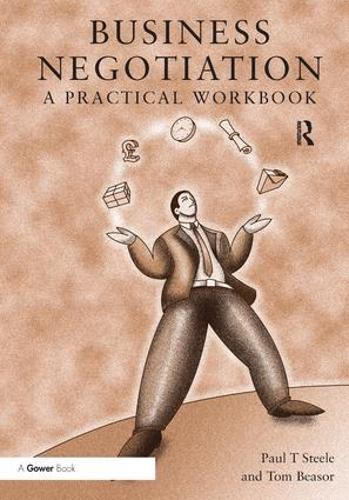 Бумажная книга «Business Negotiation: A Practical Workbook», автор Пол Т. Стил - фото №1