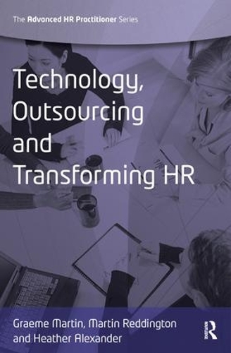 Бумажная книга «Technology, Outsourcing & Transforming HR», автор Грэм Мартин - фото №1