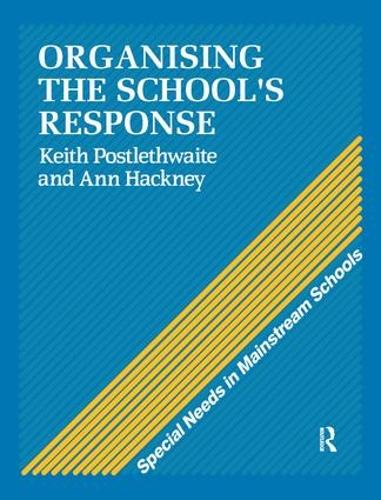 Паперова книга «Organising a School's Response», авторів Енн Хакні, Кіт Постлетвейт - фото №1