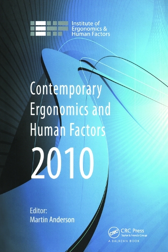 Paper book «Contemporary Ergonomics and Human Factors 2010: Proceedings of the International Conference on Contemporary Ergonomics and Human Factors 2010, Keele, UK» - фото №1