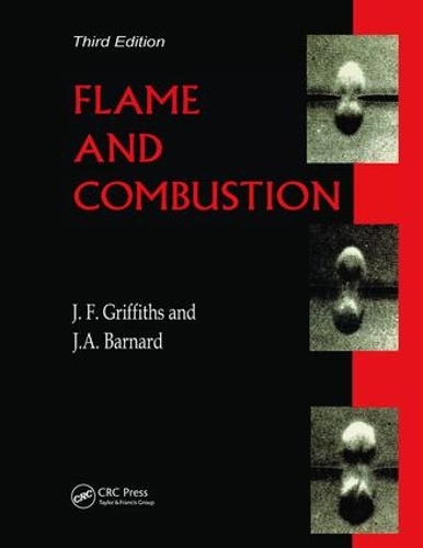 Бумажная книга «Flame and Combustion», авторов Дж. А. Барнард, Дж.Ф. Гриффитс - фото №1