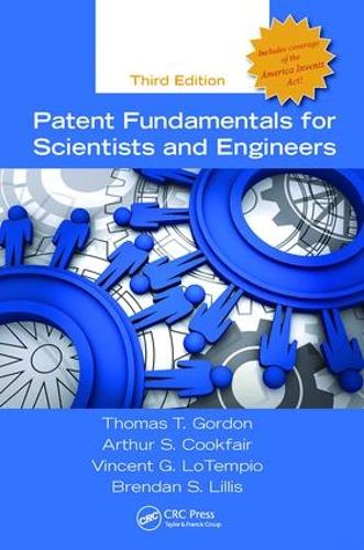 Бумажная книга «Patent Fundamentals for Scientists and Engineers», авторов Артур С. Кукфэйр, Брендан С. Лиллис, Томас Т. Гордон, Винсент Г. Лотемпио - фото №1