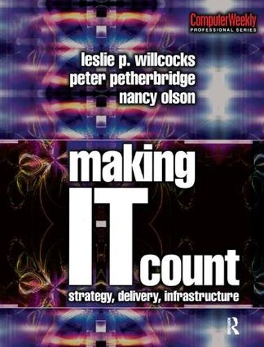 Паперова книга «Making IT Count», авторів Леслі Уіллкокс, Ненсі Олсон, Пітер Пітербрідж - фото №1