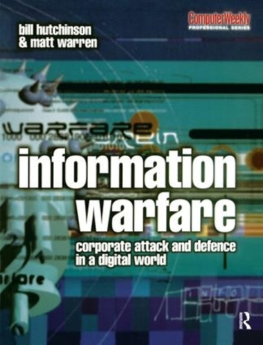 Бумажная книга «Information Warfare», авторов Мэтью Уоррен, Уильям Хатчинсон - фото №1