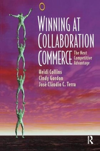 Бумажная книга «Winning at Collaboration Commerce», авторов Синди Гордон, Хайди Коллинз, Хосе Клаудио Терра - фото №1